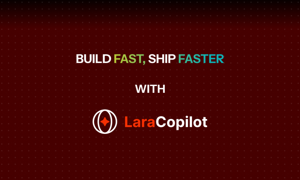 LaraCopilot launches at Laracon US and Product Hunt